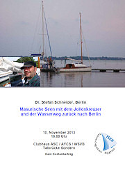 Dr. Stefan Schneider - Masurische Seen mit dem Jollenkreuzer und der Wasserweg zurück nach Berlin 